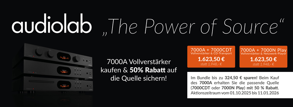 7000A Vollverstärker kaufen und 50% Rabatt auf die Quelle sichern! Beim Kauf des 7000A erhalten Sie einen 7000CDT oder 7000N Play mit 50% Rabatt. Aktionszeitraum vom 01.10.2025 bis 11.01.2026, solange Vorrat reicht.